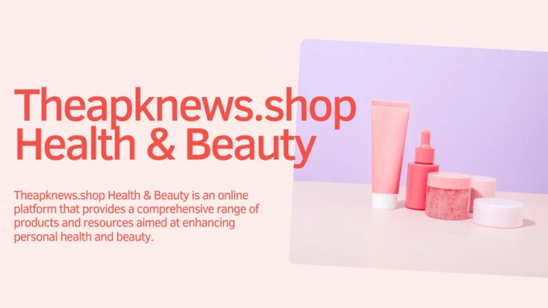 Theapknews.shop Health & Beauty