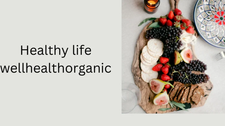 Healthy Life with WellHealthOrganic