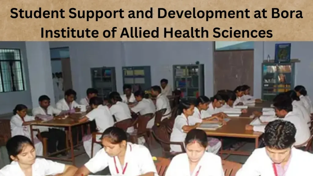 Student Support and Development at Bora Institute of Allied Health Sciences