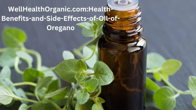 WellHealthOrganic.com:Health-Benefits-and-Side-Effects-of-Oil-of-Oregano