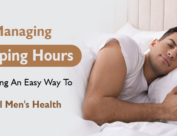 Managing sleeping hours – searching an easy way to heal men’s health